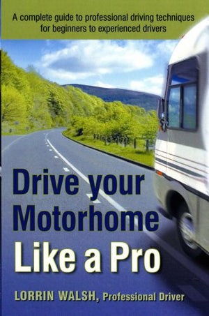 Drive Your Motorhome Like a Pro,New