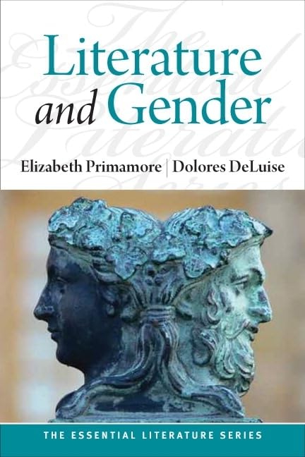 Literature and Gender (The Essential Literature Series),New