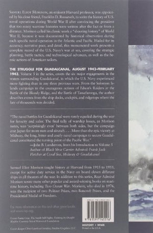 The Struggle for Guadalcanal, August 1942February 1943: History of United States Naval Operations in World War II, Volume 5 (Vo,Used