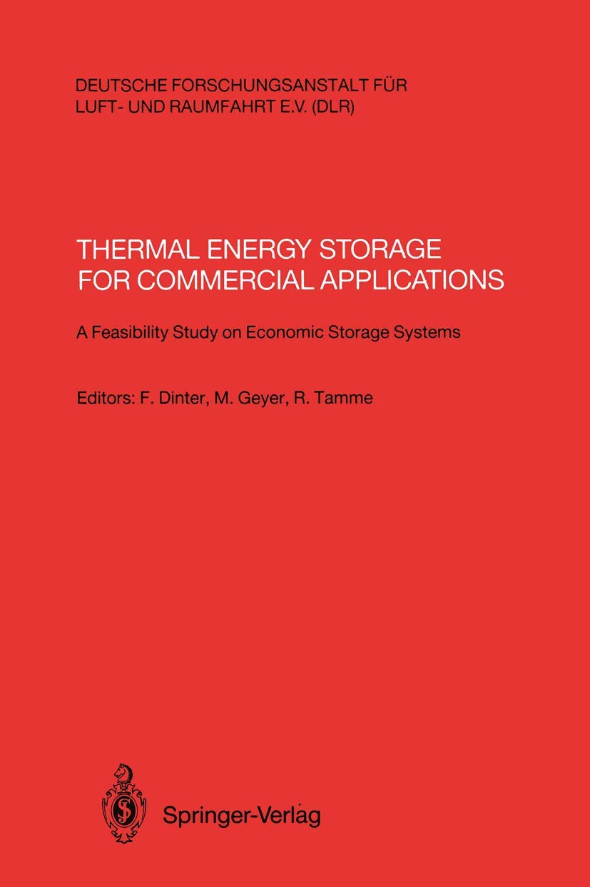 Thermal Energy Storage For Commercial Applications: A Feasibility Study On Economic Storage Systems,Used