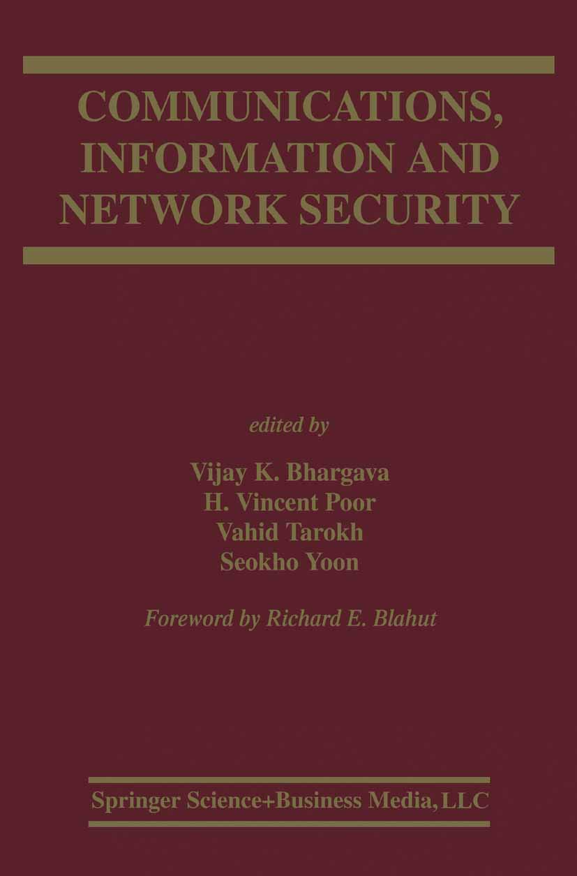Communications, Information and Network Security (The Springer International Series in Engineering and Computer Science, 712),Used