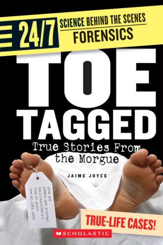 Toe Tagged: True Stories from the Morgue (24/7: Science Behind the Scenes: Forensics),Used