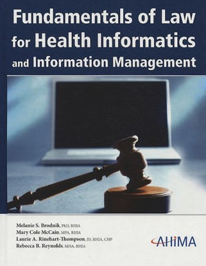 Fundamentals of Law for Health Informatics and Health Information Management (Book and CDROM),Used