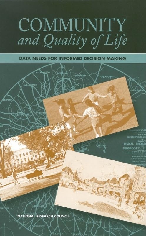 Community and Quality of Life: Data Needs for Informed Decision Making,Used