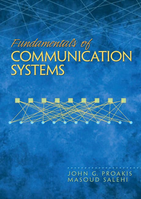 Fundamentals Of Communication Systems,New