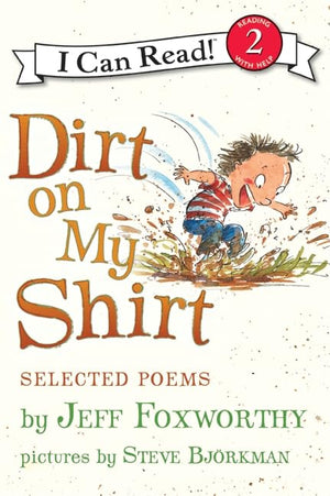 Dirt On My Shirt: Selected Poems (I Can Read Level 2),Used