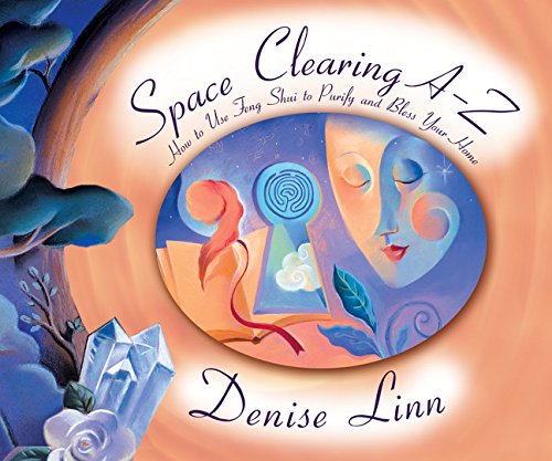 Space Clearing AZ: How to Use Feng Shui to Purify and Bless Your Home,Used