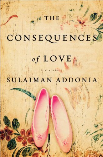 The Consequences of Love: A Novel,Used