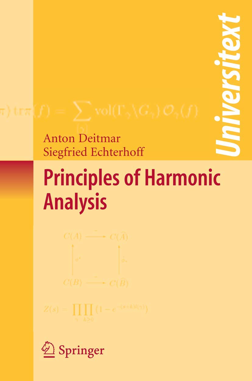 Principles Of Harmonic Analysis (Universitext)