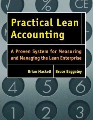 Practical Lean Accounting: A Proven System for Measuring and Managing the Lean Enterprise,Used