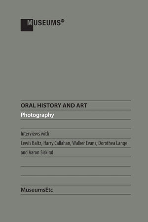 Oral History and Art: Photography,Used