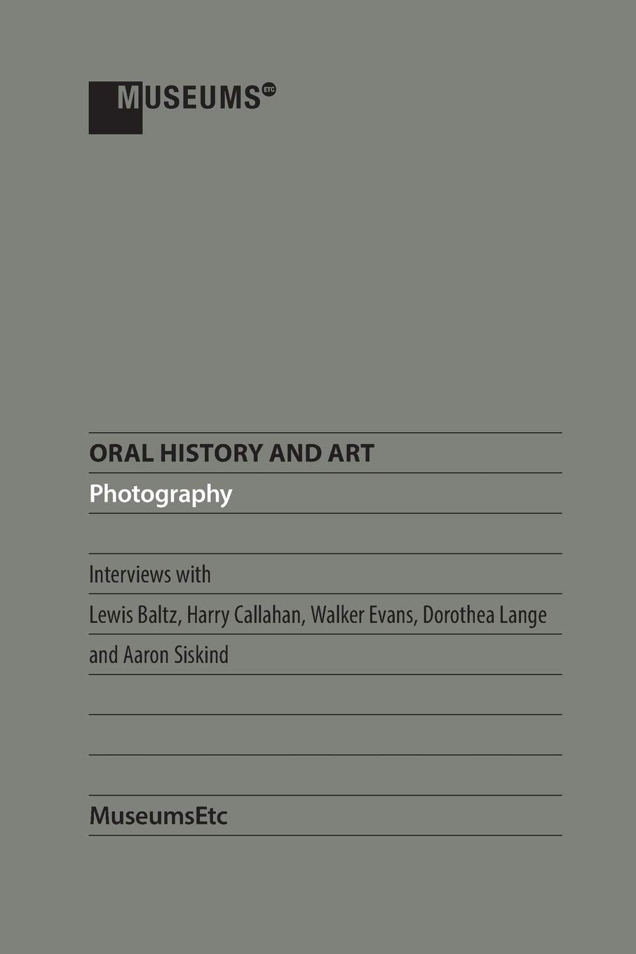 Oral History and Art: Photography,Used