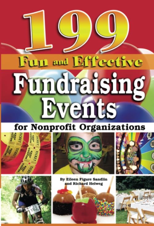199 Fun and Effective Fundraising Events for Nonprofit Organizations,Used