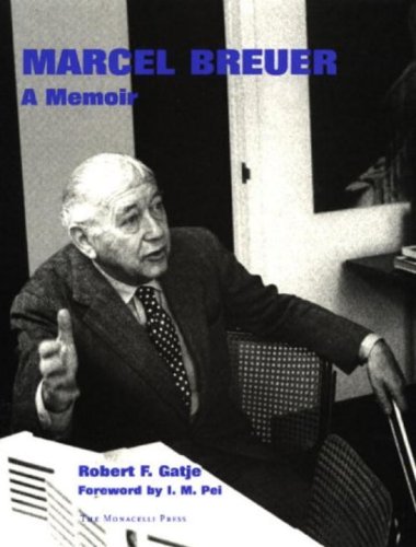 Marcel Breuer: A Memoir,Used