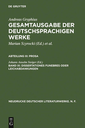 Dissertationes Funebres Oder Leichabdankungen (Neudrucke Deutscher Literaturwerke. N. F., 51) (German Edition),Used