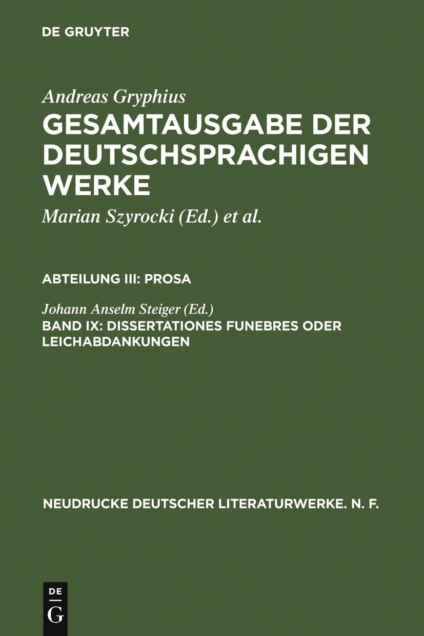 Dissertationes Funebres Oder Leichabdankungen (Neudrucke Deutscher Literaturwerke. N. F., 51) (German Edition),Used