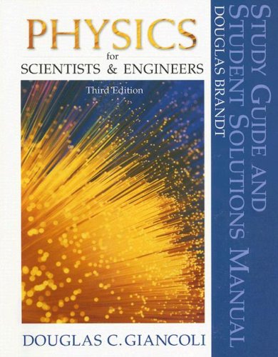 Physics for Scientists and Engineers (Study Guide and Student Solutions Manual),Used