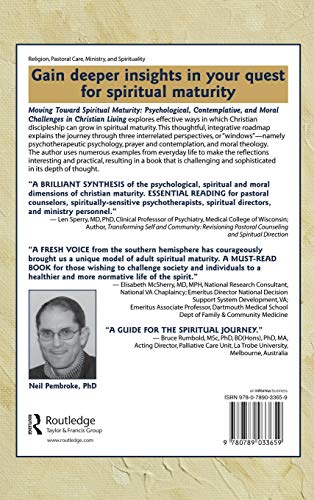 Moving Toward Spiritual Maturity: Psychological, Contemplative, and Moral Challenges in Christian Living,Used