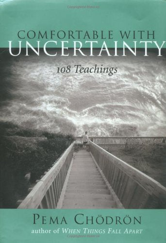 Comfortable with Uncertainty: 108 Teachings,Used
