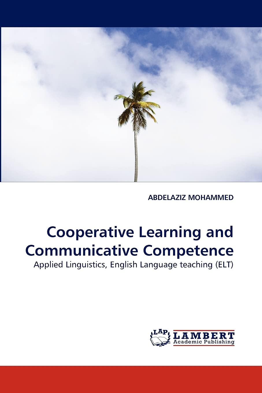 Cooperative Learning and Communicative Competence: Applied Linguistics, English Language teaching (ELT),Used