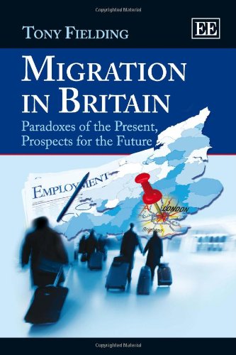 Migration in Britain: Paradoxes of the Present, Prospects for the Future,Used
