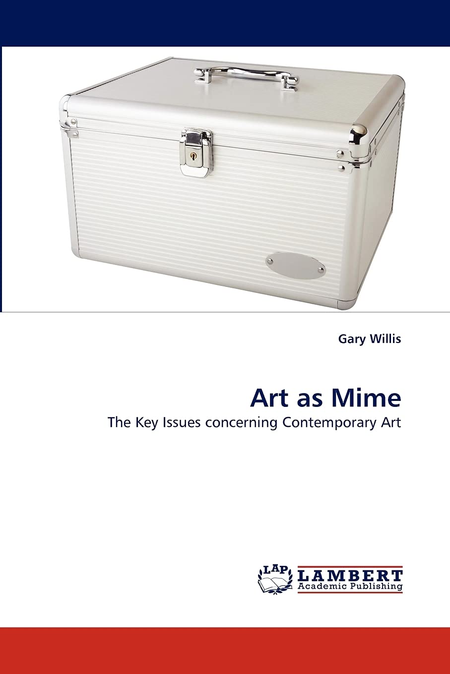 Art as Mime: The Key Issues concerning Contemporary Art,Used