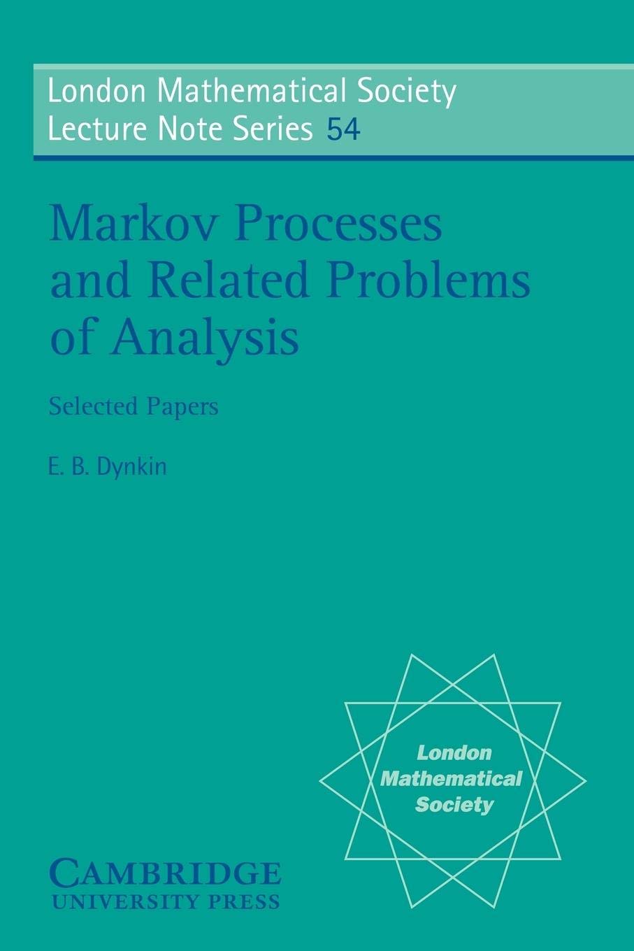 Markov Processes and Related Problems of Analysis (London Mathematical Society Lecture Note Series, Series Number 54),Used
