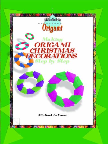 Making Origami Christmas Decorations Step by Step (Kid's Guide to Origami),Used