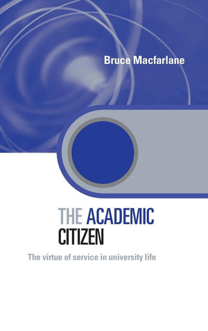 The Academic Citizen (Key Issues in Higher Education),Used