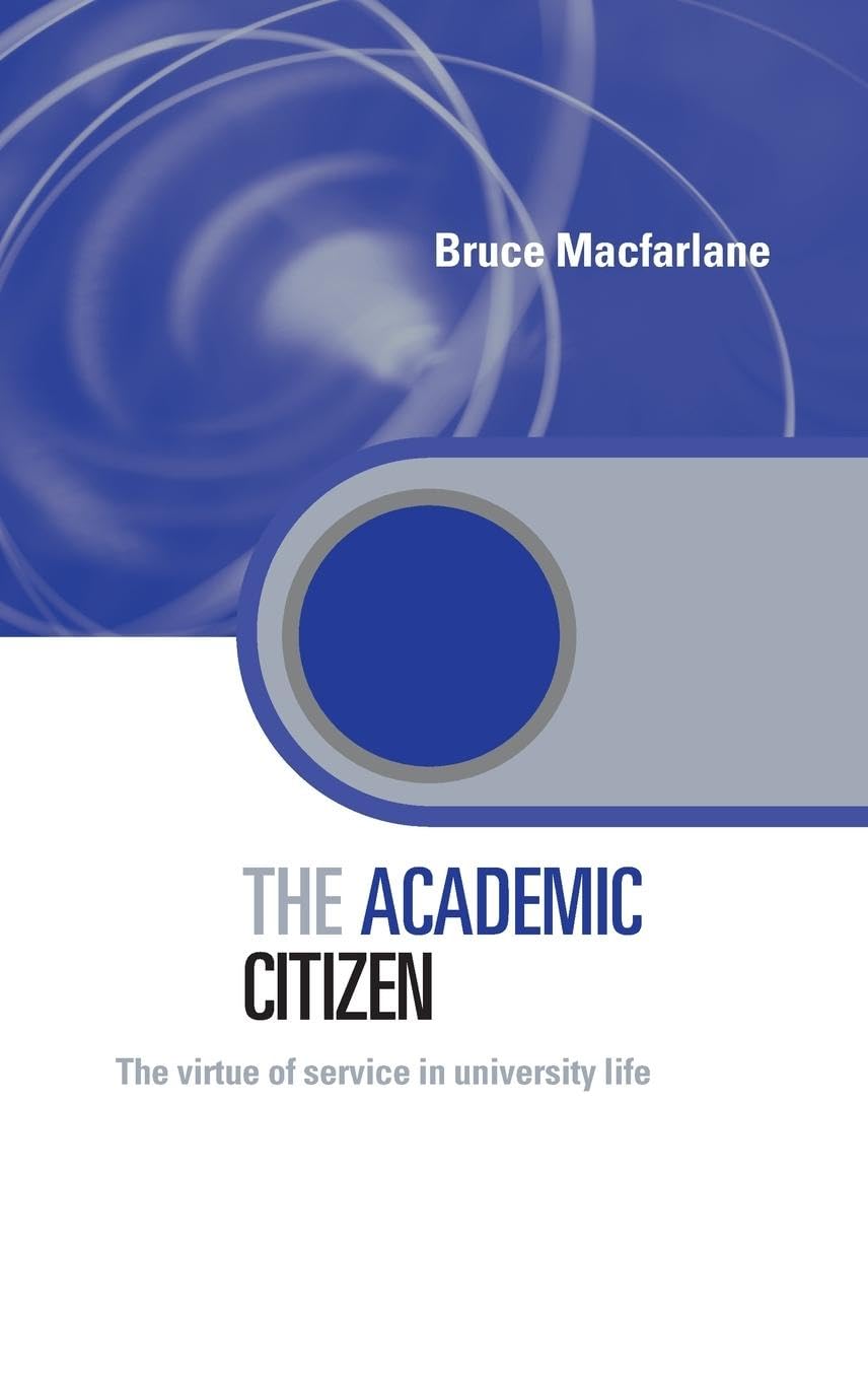 The Academic Citizen (Key Issues in Higher Education),Used
