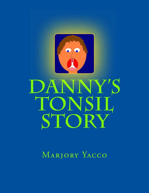 Danny's Tonsil Story,Used