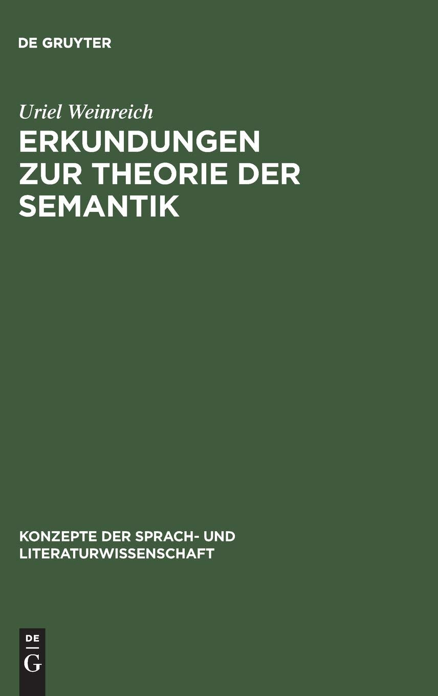 Erkundungen zur Theorie der Semantik (Konzepte der Sprach und Literaturwissenschaft, 4) (German Edition),Used