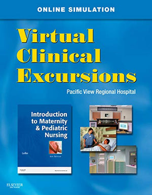 Virtual Clinical Excursions 3.0 for Introduction to Maternity and Pediatric Nursing,Used