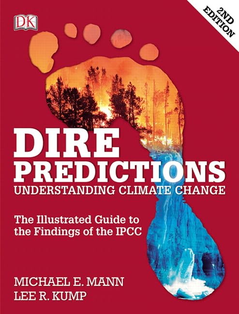 Dire Predictions: Understanding Climate Change,Used