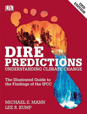 Dire Predictions: Understanding Climate Change