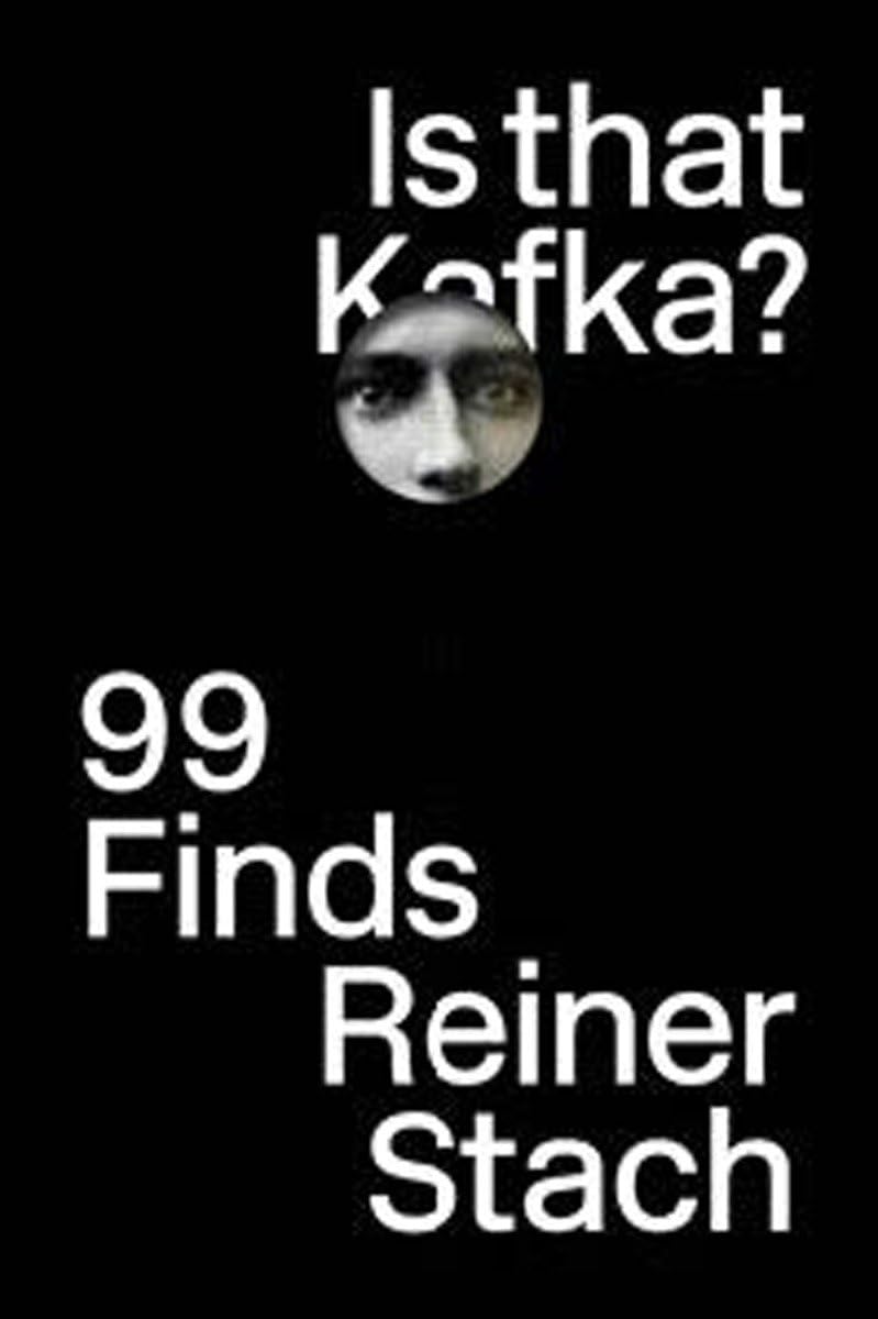 Is That Kafka?: 99 Finds,Used