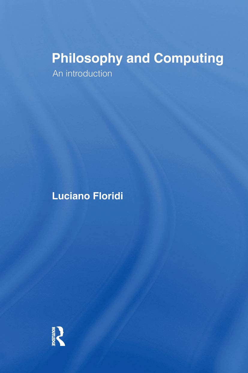 Philosophy and Computing: An Introduction,Used