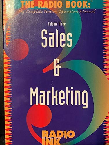 The Radio Book: Sales and Marketing (Voulme 3),Used