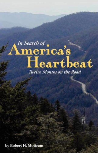 In Search of America's Heartbeat: 12 Months on the Road,Used
