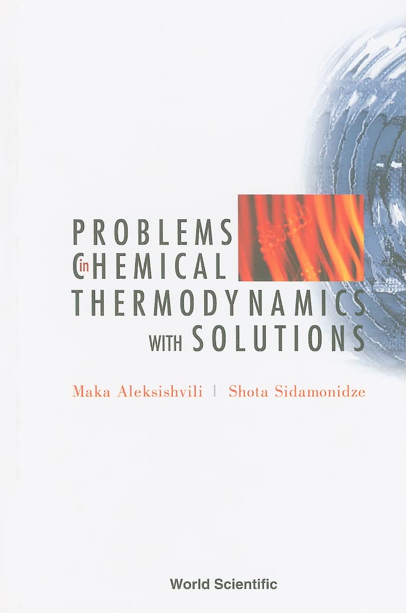 Problems in Chemical Thermodynamics, with Solutions,New
