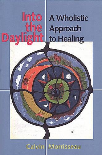 Into The Daylight: A Wholistic Approach To Healing