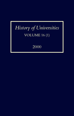 History of Universities: Volume XVI (1): 2000 (History of Universities Series),Used
