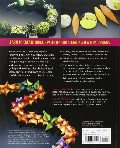 Polymer Clay Color Inspirations: Techniques And Jewelry Projects For Creating Successful Palettes,Used