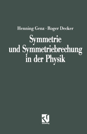 Symmetrie und Symmetriebrechung in der Physik (Facetten) (German Edition),Used