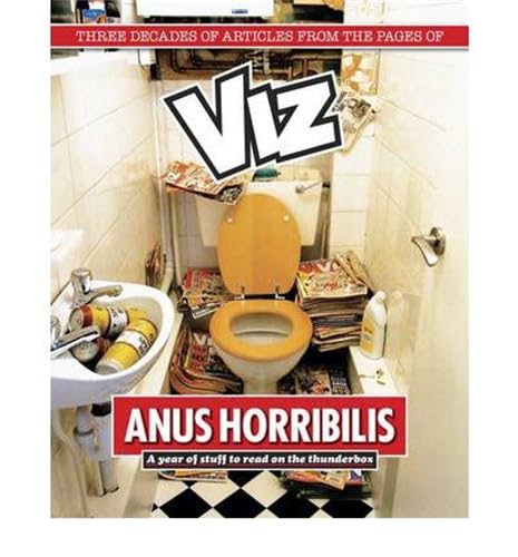 Anus Horribilis: 365 Days on the Thunderbox.,Used