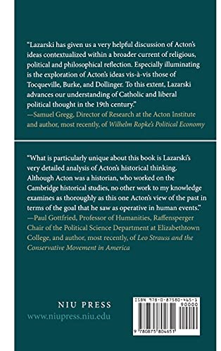 Power Tends To Corrupt: Lord Acton's Study of Liberty,Used