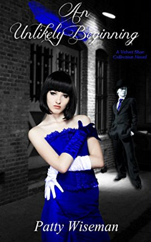 An Unlikely Beginning (Velvet Shoe Collection),Used