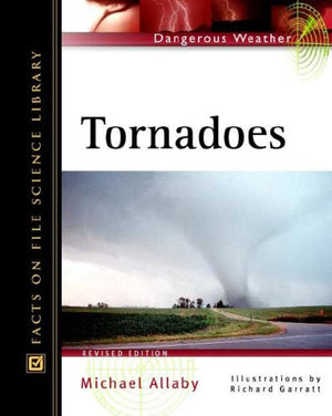 Tornadoes (Facts on File Dangerous Weather Series),Used