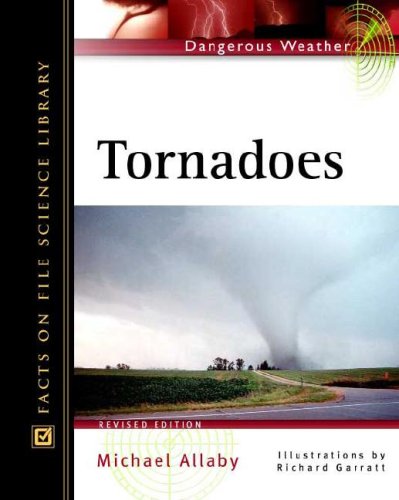 Tornadoes (Facts on File Dangerous Weather Series),Used