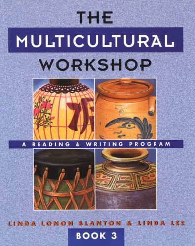 The Multicultural Workshop: A Reading & Writing Program (Book 3),Used